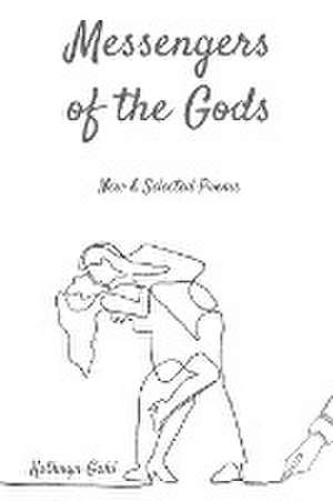 Messengers of the Gods de Kathryn Gahl