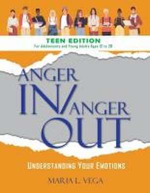 ANGER IN / ANGER OUT de Maria L Vega