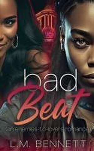 Bad Beat de L M Bennett