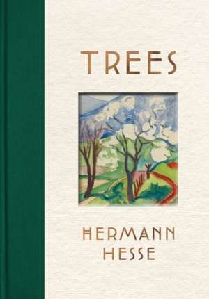 Trees de Hermann Hesse
