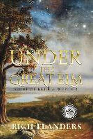 Under the Great ELM de Rich Flanders