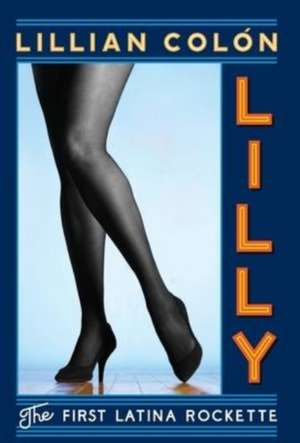 LILLY de Lillian Colon