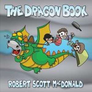 The Dragon Book de Robert S MacDonald