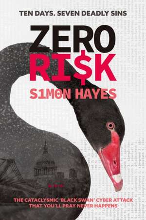 Zero Ri$k de Simon Hayes