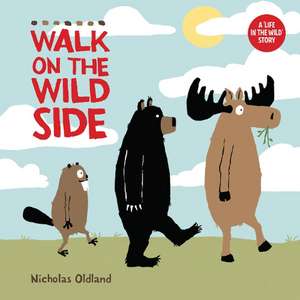 Walk on the Wild Side de Nicholas Oldland