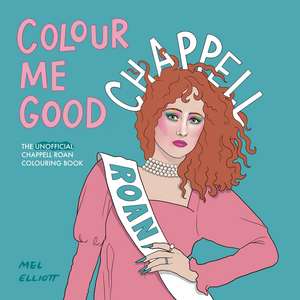 Colour Me Good Chappell Roan de Mel Elliott