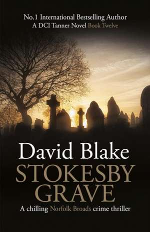 Stokesby Grave de David Blake