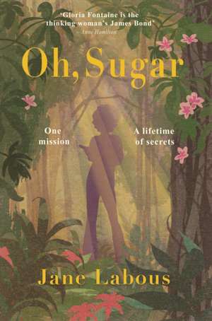 Oh, Sugar de Jane Labous