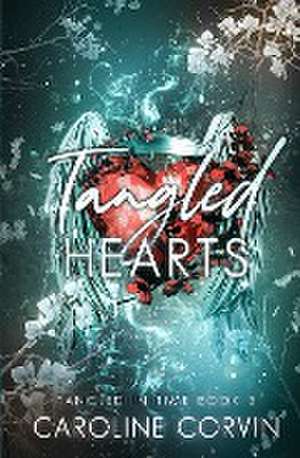 Tangled Hearts de Caroline Corvin