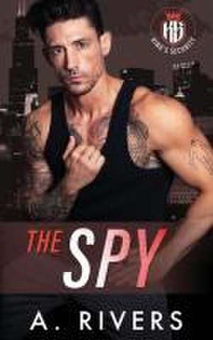 Rivers, A: Spy