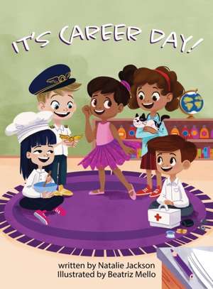 It's Career Day de Natalie Jackson