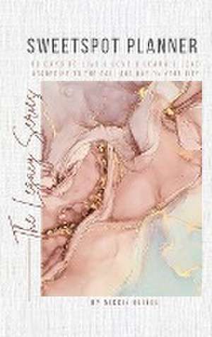 Sweetspot Planner de Niccie Kliegl