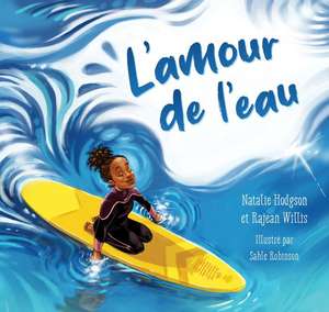 L' Amour de l'Eau de Natalie Hodgson