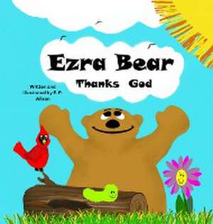 Ezra Bear Thanks God de Elizabeth P Wilson