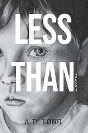 Less Than de A. D. Long