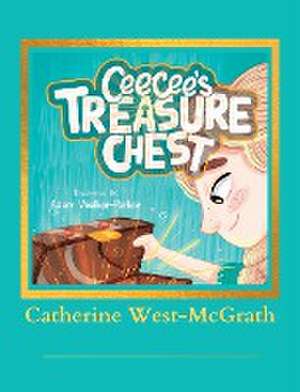 Ceecee's Treasure Chest de Catherine West-McGrath