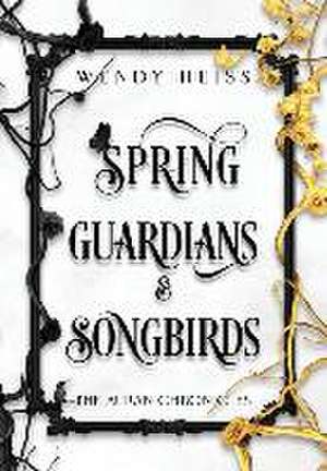 Spring Guardians and Songbirds de Wendy Heiss