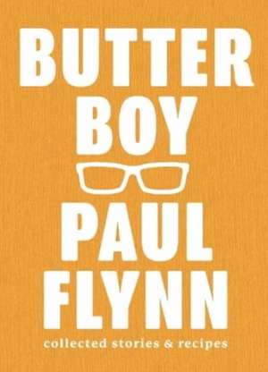 Butter Boy de Paul Flynn