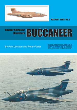 Buccaneer: Hawker Siddeley/Blackburn de Alan Hall