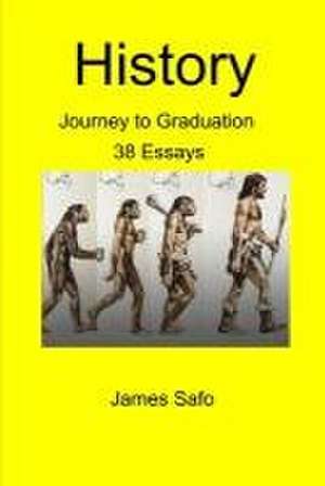 History; The road to Graduation: 38 Essays de James Safo