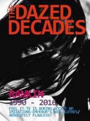 The Dazed Decades de Rankin