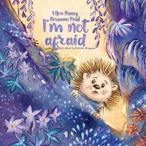 I'm Not Afraid de Ellen Nancy