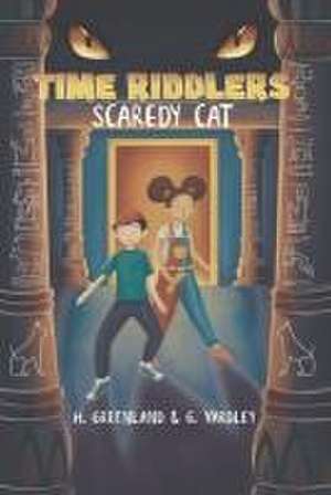 Scaredy Cat (Time Riddlers): A History Mystery Where YOU Solve The Clues de Gus Yardley