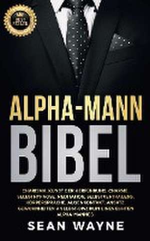 Wayne, S: ALPHA-MANN BIBEL