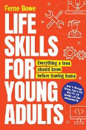 Life Skills for Young Adults de Ferne Bowe