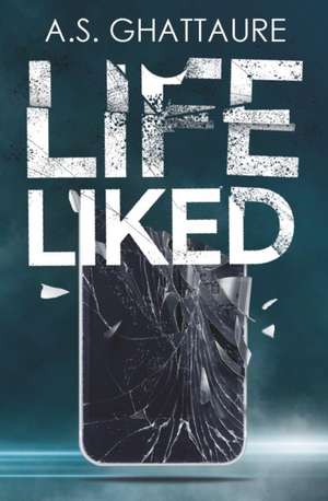 Lifeliked de Amit S. Ghattaure