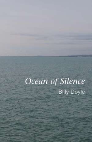 Ocean of Silence de Billy Doyle