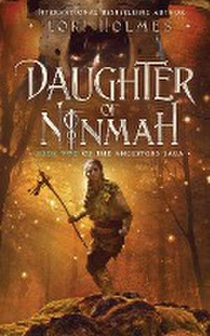 Daughter of Ninmah de Lori Holmes