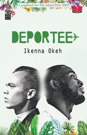 Deportee de Ikenna Okeh