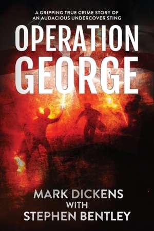 Operation George de Mark Dickens