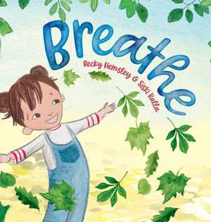 Breathe de Becky Hemsley