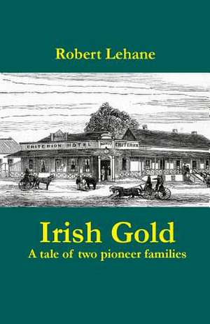 Irish Gold de Robert Lehane