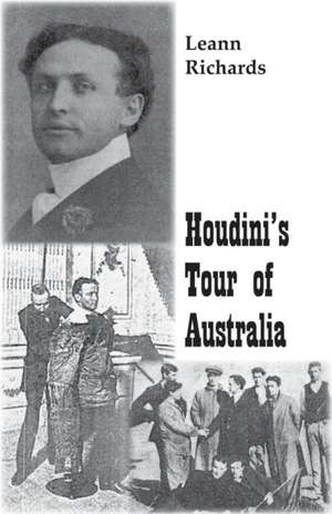 Houdini's Tour of Australia de Leann Richards