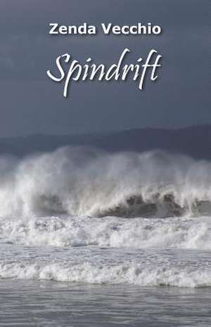 Spindrift de Zenda Vecchio