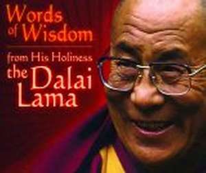 Words of Wisdom from the Dalai Lama de Dalai Lama