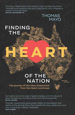 Finding the Heart of the Nation 2nd edition de Thomas Mayo