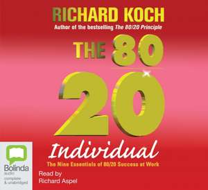 The 80/20 Individual de Richard Koch