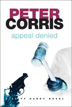 Appeal Denied de Peter Corris