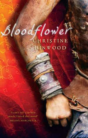 Bloodflower de Christine Hinwood