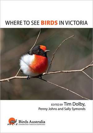 Where to See Birds in Victoria de Tim Dolby