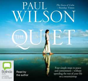 The Quiet de Paul Wilson