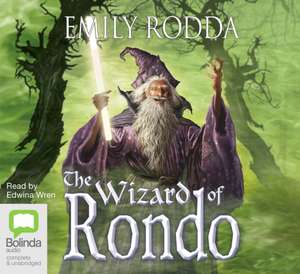 The Wizard of Rondo de Emily Rodda