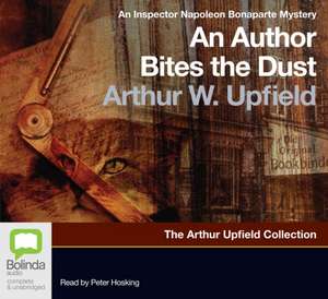 An Author Bites the Dust de Arthur W. Upfield