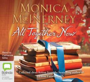 All Together Now de Monica McInerney