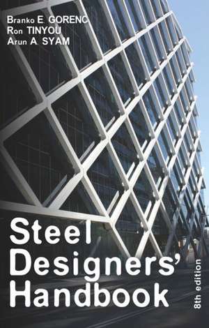 Steel Designers' Handbook de Branko E. Gorenc