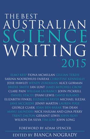 The Best Australian Science Writing 2015 de Bianca Nogrady